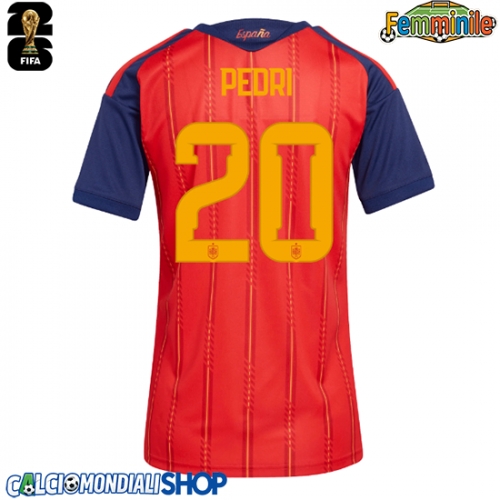Maglie da calcio Spagna Pedri Gonzalez #20 Prima Maglia Femminile Mondiali 2026  Manica Corta